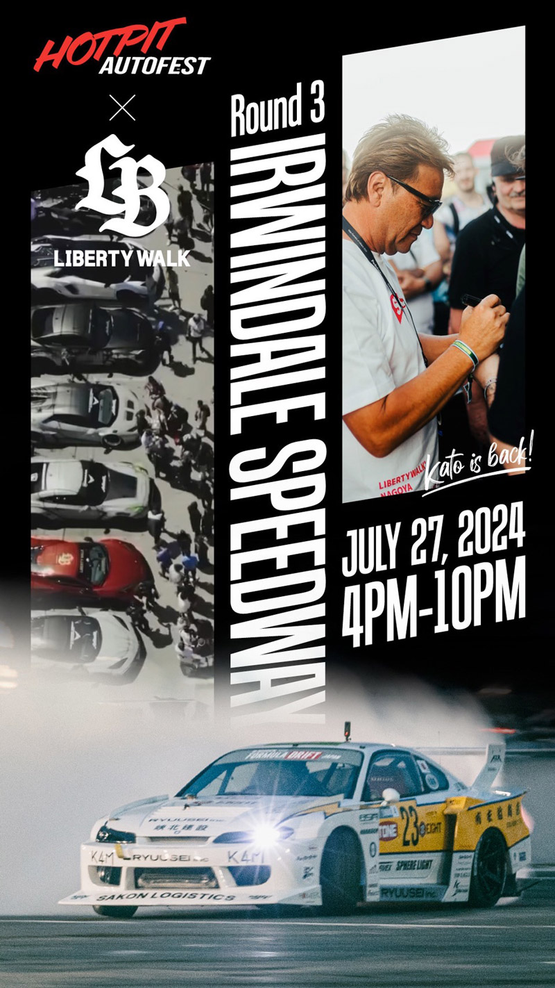 HOTPIT AUTOFEST Liberty walk JULY 27 ,2024 4pm - 10pm